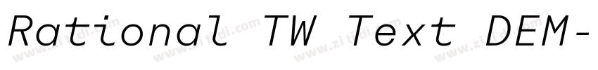 Rational TW Text DEM字体转换 Rational TW Text DEM字体转换